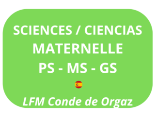 Sciences / Ciencias - PS / MS / GS - VENDREDI / VIERNES de 16h à 17h - LFM CONDE DE ORGAZ