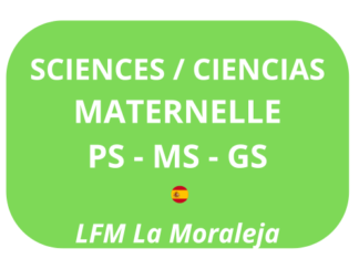 Sciences / Ciencias - PS / MS / GS - MARDI / MARTES de 16h15 à 17h15 - LFM LA MORALEJA