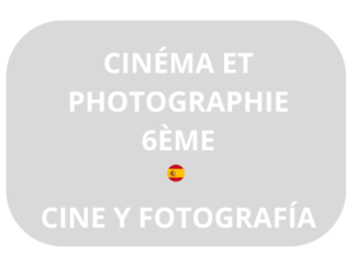 Cinéma et photographie / Cine y fotografía - 6ÈME - Lundi / Lunes 17:15 18:15 - Año entero