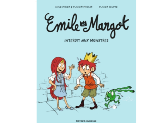 COMPRA / ACHAT - Émile et Margot- Interdit aux monstres
