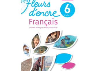ALQUILER / LOCATION — Français 6ème — Fleurs d’encre Edition 2025 (Seulement pour les élèves du LFM Conde de Orgaz / Solo para los alumnos del LFM Conde de Orgaz)