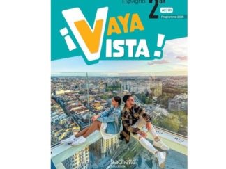 ALQUILER / LOCATION - Espagnol Langue vivante ¡Vaya Vista! Seconde (2025)